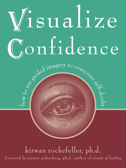 Title details for Visualize Confidence by Kirwan Rockefeller - Available
